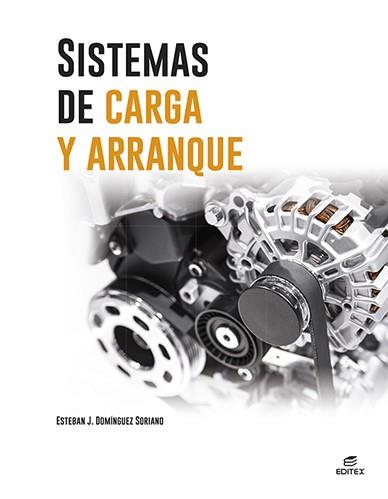 SISTEMAS DE CARGA Y ARRANQUE 2022 | 9788413218731 | DOMÍNGUEZ SORIANO, ESTEBAN JOSÉ