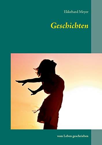 GESCHICHTEN | 9783750422711 | MEYER, EKKEHARD