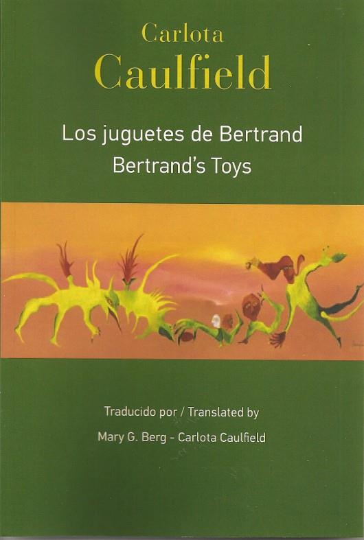JUGUETES DE BERTRAND, LOS / BERTRAND’S TOYS | 9788494919237 | CAULFIELD, CARLOTAÇ