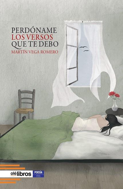 PERDÓNAME LOS VERSOS QUE TE DEBO | 9791387951047 | VEGA ROMERO, MARTIN
