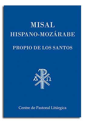MISAL HISPANO-MOZÁRABE. PROPIO DE LOS SANTOS | 9788498058772 | VARIOS AUTORES