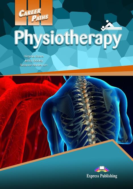 PHYSIOTHERAPY - STUDENT'S BOOK | 9781471562921 | EXPRESS PUBLISHING (OBRA COLECTIVA)