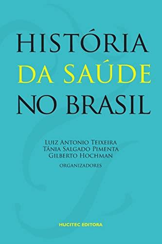 HISTORIA DA SAUDE NO BRASIL | 9788584041022 | TEIXEIRA, LUIZ ANTONIO