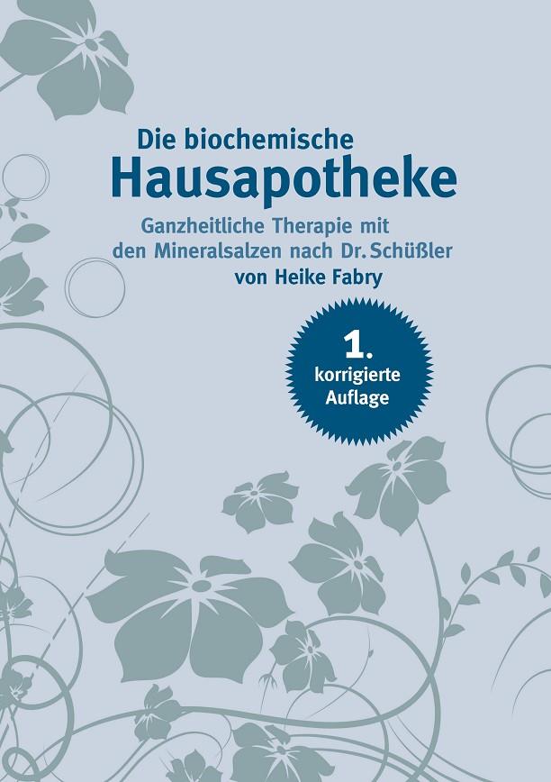 DIE BIOCHEMISCHE HAUSAPOTHEKE | 9783749470914 | FABRY, HEIKE