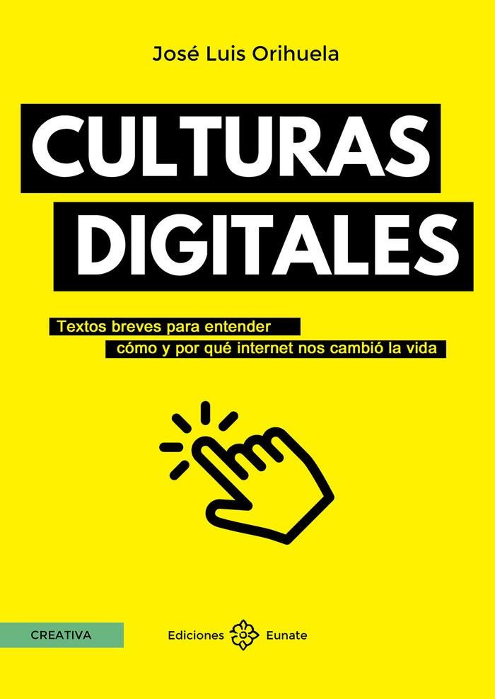 CULTURAS DIGITALES | 9788477684244 | ORIHUELA, JOSE LUIS