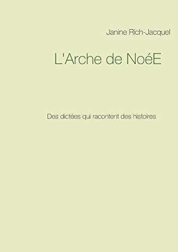 ARCHE DE NOEE, L' | 9782322115150 | RICH-JACQUEL, JANINE
