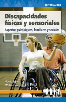 DISCAPACIDADES FISICAS Y SENSORIALES | 9788483167182 | ESPINA, ALBERTO