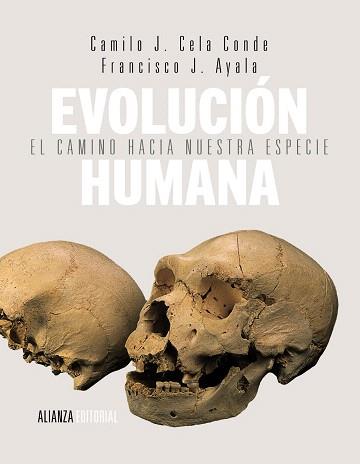 EVOLUCIÓN HUMANA | 9788420678481 | AYALA CARCEDO, FRANCISCO JOSÉ / CELA CONDE, CAMILO J.
