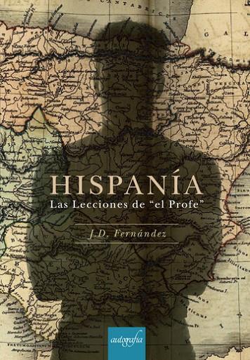 HISPANÍA | 9788417654498 | FERNÁNDEZ, J. D.