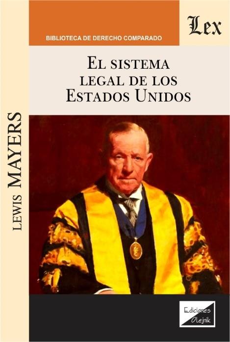 SISTEMA LEGAL DE LOS ESTADOS UNIDOS, EL | 9789563926941 | MAYERS, LEWIS