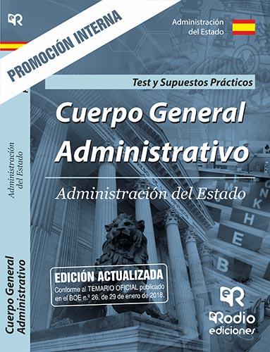 TEST Y SUPUESTOS PRÁCTICOS. CUERPO GENERAL ADMINISTRATIVO. PROMOCIÓN INTERNA. ADMINISTRACIÓN DEL ESTADO. | 9788417287245 | VARIOS AUTORES