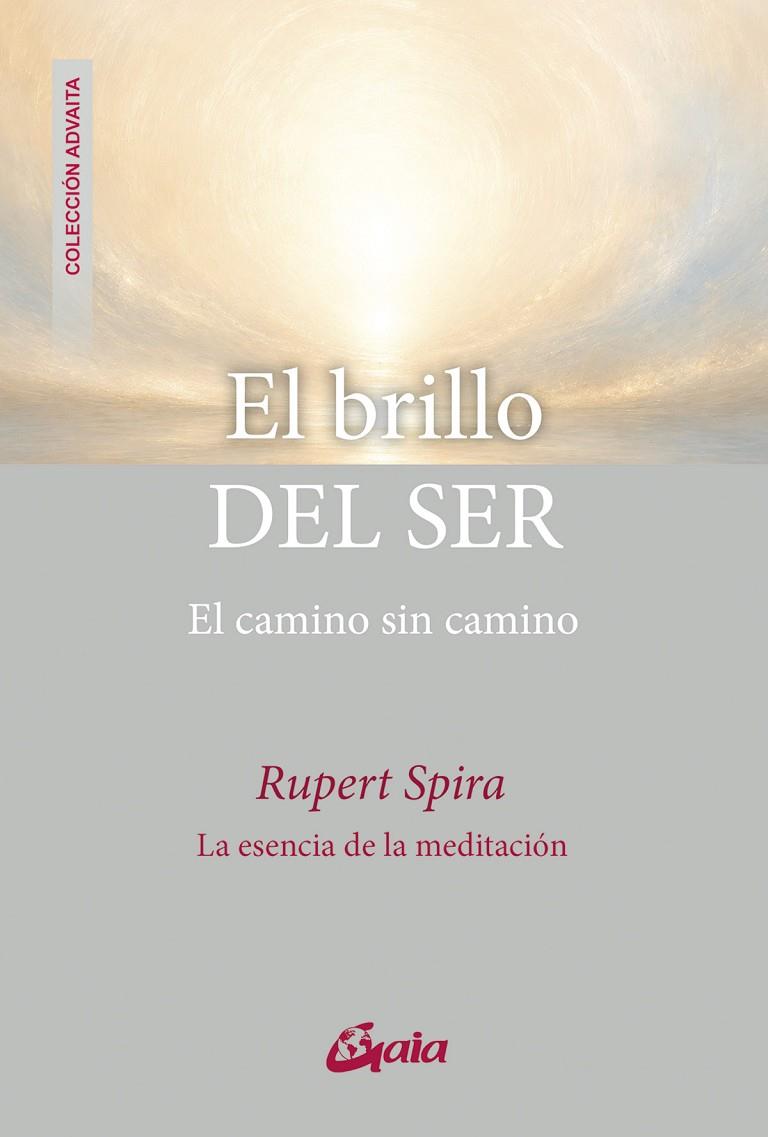 BRILLO DEL SER, EL | 9788411082525 | SPIRA, RUPERT