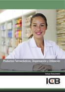 PRODUCTOS FARMACÉUTICOS, DISPENSACIÓN Y UTILIZACIÓN | 9788490210970 | VARIOS AUTORES
