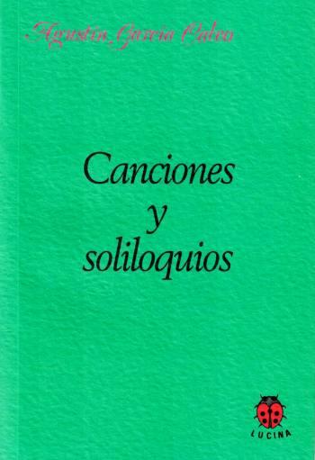 CANCIONES Y SOLILOQUIOS | 9788485708161 | GARCIA CALVO, AGUSTIN