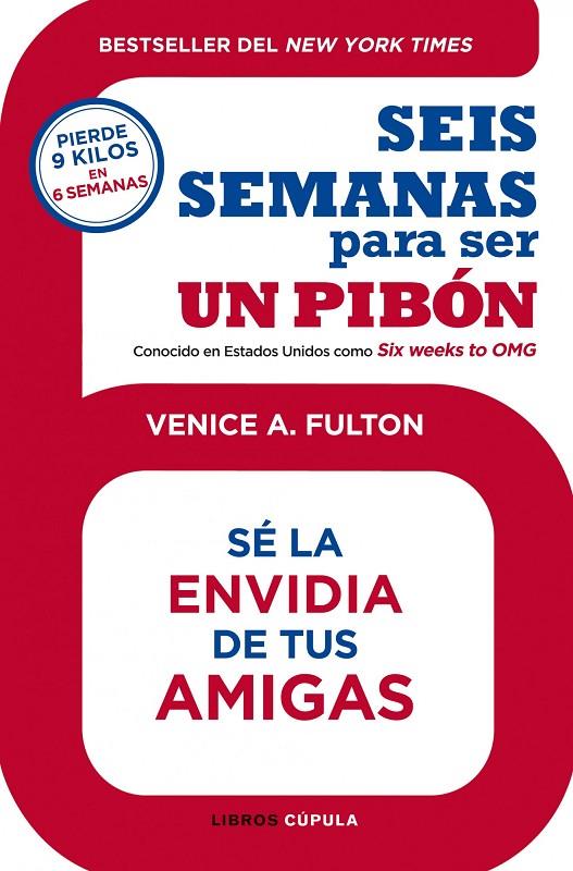 SEIS SEMANAS PARA SER UN PIBÓN | 9788448008208 | FULTON, VENICE A.