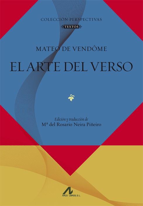 ARTE DEL VERSO, EL | 9788476358238 | DE VENDÔME, MATEO