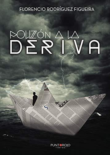 POLIZÓN A LA DERIVA | 9788417148324 | RODRÍGUEZ FIGUEIRA, FLORENCIO