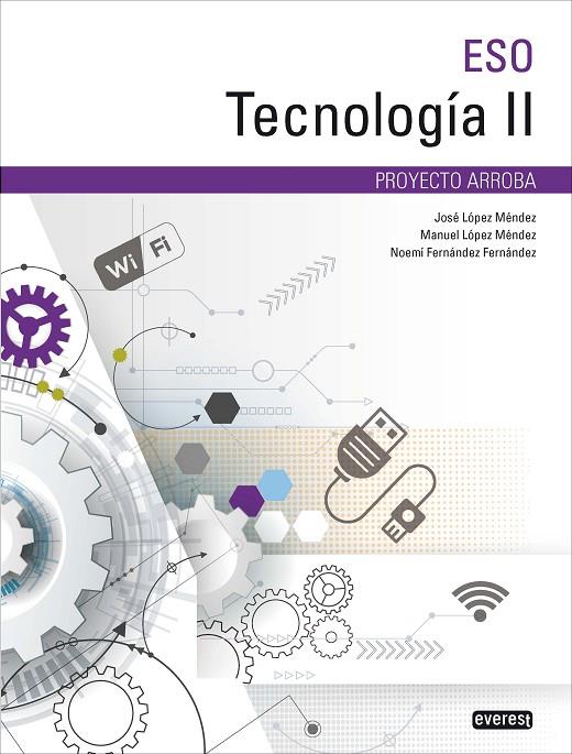TECNOLOGÍA II | 9788428343107 | LOPEZ, JOSE / LOPEZ, MANUEL / FERNANDEZ, N.