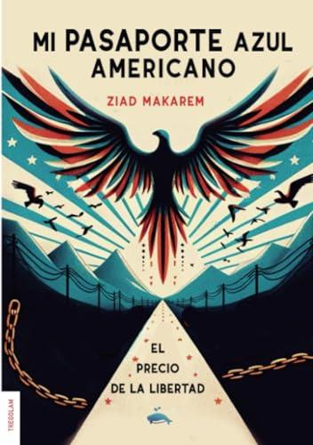 MI PASAPORTE AZUL AMERICANO | 9788419277435 | MAKAREM, ZIAD