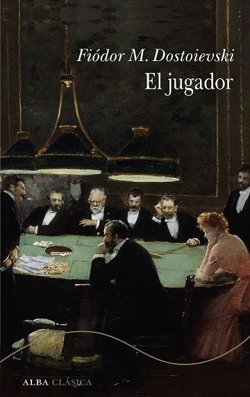 JUGADOR, EL | 9788411782784 | DOSTOIEVSKI, FIÓDOR M.