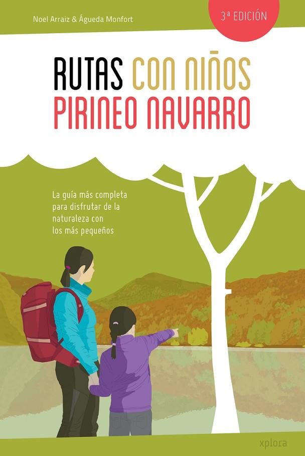 RUTAS CON NIÑOS EN EL PIRINEO NAVARRO | 9788415797463 | ARRAIZ, NOEL / MONFORT, ÁGUEDA