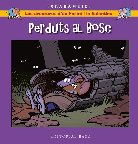 AVENTURES D'EN FERMÍ I LA VALENTINA 06, LES : PERDUTS AL BOSC | 9788419007858 | ROMANI BONFILL, JOAN