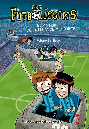 FUTBOLÍSSIMS, ELS 09 : EL MISTERI DE LA PLUJA DE METEORITS | 9788466141154 | SANTIAGO, ROBERTO