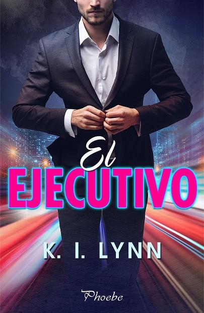 EJECUTIVO, EL | 9788418491153 | LYNN, K. I.