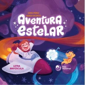 AVENTURA ESTELAR | 9788412720532 | PÉREZ, SARA