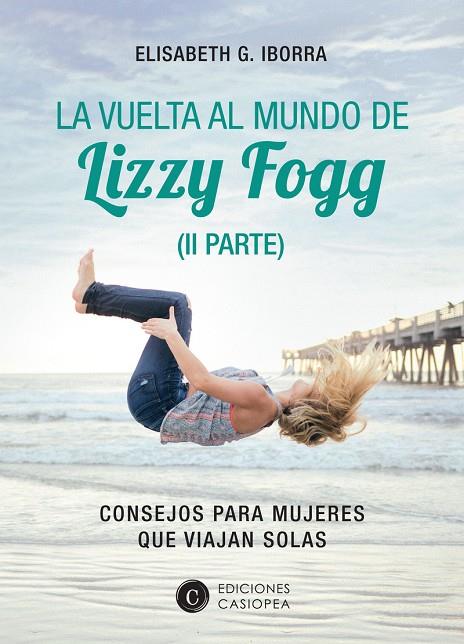 VUELTA AL MUNDO DE LIZZY FOGG, LA - VOL II | 9788412050417 | GARCIA IBORRA, ELISABETH