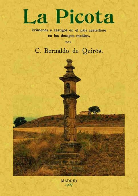 PICOTA, LA | 9788495636812 | BERNALDO DE QUIRÓS, CONSTANCIO