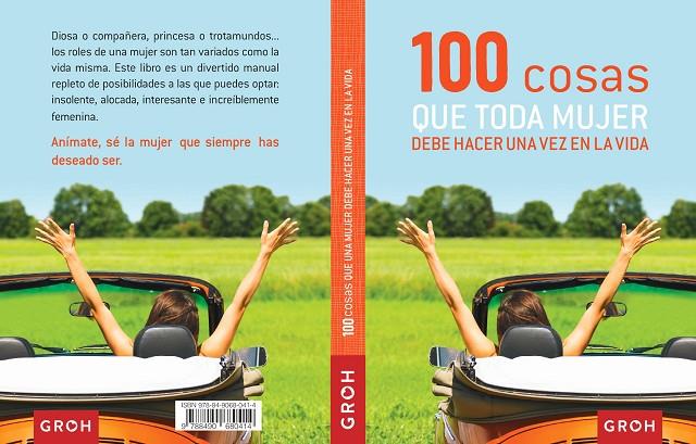 100 COSAS QUE TODA MUJER DEBE HACER | 9788490680414 | GROH
