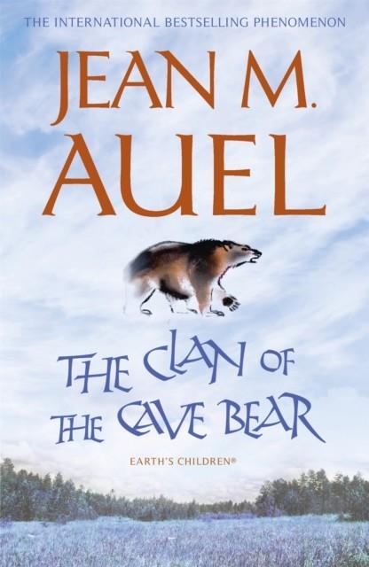 CLAN OF THE CAVE BEAR (EARTH'S CHILDREN 1) | 9781444709858 | AUEL, JEAN M.