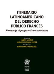 ITINERARIO LATINO AMERICANO DEL DERECHO PÚBLICO FRANCÉS | 9788413132440 | ALCARAZ, HUBERT / BARTLETT BURGUERA, DANIEL
