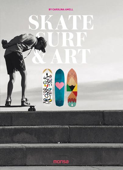 SKATE, SURF & ART | 9788416500437