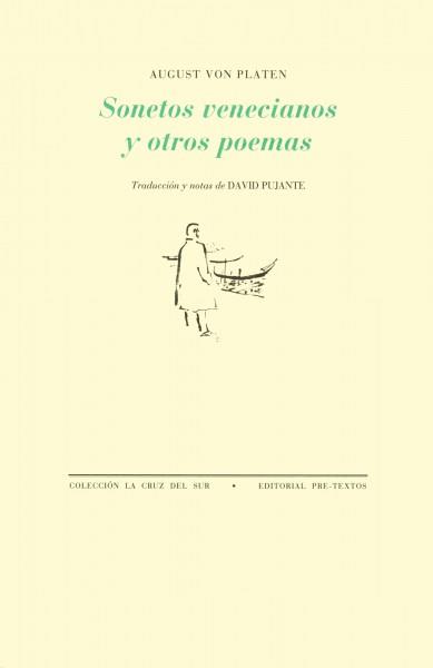 SONETOS VENECIANOS Y OTROS POEMAS | 9788481912487 | VON PLATEN, AUGUST