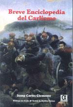 BREVE ENCICLOPEDIA DEL CARLISMO | 9788495414885 | CLEMENTE BALAGUER, JOSEP CARLES