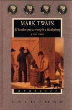 HOMBRE QUE CORROMPIO | 9788477024897 | TWAIN, MARK