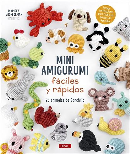 MINI AMIGURUMI FÁCILES Y RÁPIDOS | 9788498748185 | VOS-BOLMAN, MARISKA