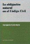 OBLIGACION NATURAL EN EL CODIGO CIVIL, LA | 9788484440178 | REALES ESPINA, JUAN IGNACIO