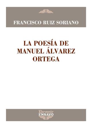POESIA DE MANUEL ALVAREZ ORTEGA | 9788492877614 | RUIZ SORIANO, FRANCISCO