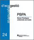 PBPA. BONES PRÀCTIQUES AMBIENTALS ALS HOTELS | 9788439373544 | CETT CONSULTORS