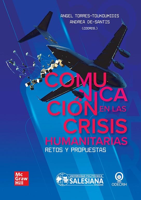 COMUNICACIÓN EN LAS CRISIS HUMANITARIAS | 9786071521132 | TORRES - TOUKOUMIDIS, ANGEL