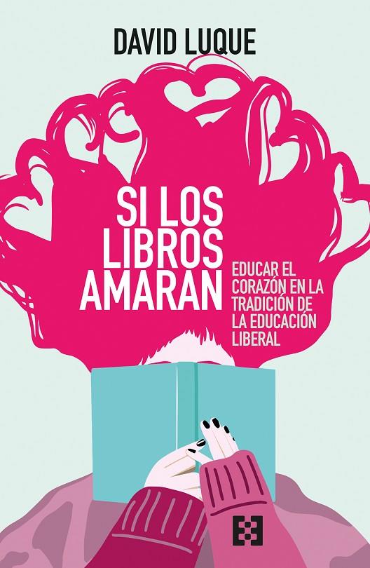 SI LOS LIBROS AMARAN | 9788413392875 | LUQUE, DAVID