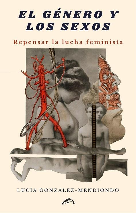 GÉNERO Y LOS SEXOS, EL | 9788412188769 | GONZALEZ MENDIONDO, LUCIA