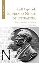 PREMIO NOBEL DE LITERATURA, EL | 9788493669546 | ESPMARK, KJELL