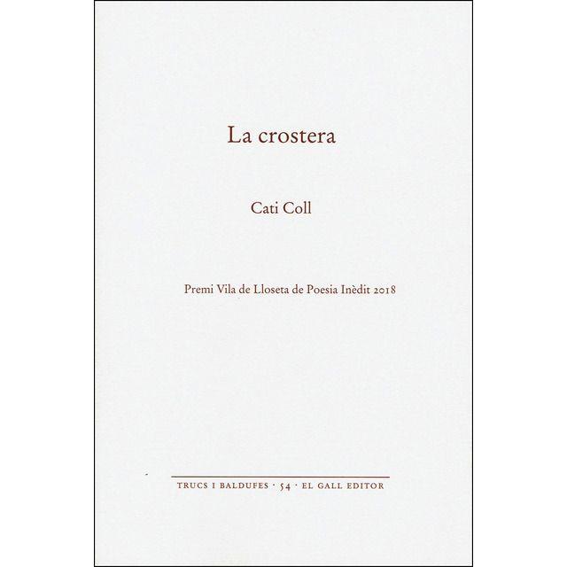 CROSTERA, LA | 9788416416417 | COLL MORRO, CATI