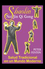 SHAOLIN NEI JIN QI GONG | 9788479103576 | FENTON, PETER