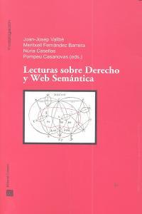 LECTURAS SOBRE DERECHO Y WEB SEMANTICA | 9788498369076