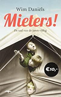 MIETERS! TAAL VAN TOEN | 9789400401204 | DANIËLS, WIM